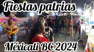 Fiestas Patrias Mexicali bc 2024 [upl. by Eiryt699]