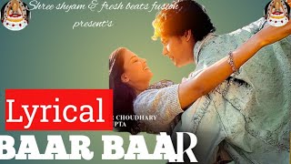 Baar Baar Song  Priyanka Chahar Choudhary Ankit Gupta  Sukhwinder Singh Renuka Panwar [upl. by Rumney]