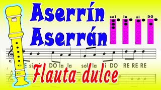 ASERRÍN ASERRÁN Canción para flauta dulce con pista musical para practicar [upl. by Imoan]