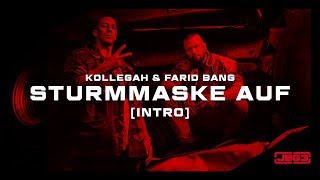 Kollegah amp Farid Bang ✖️ STURMMASKE AUF ✖️  official Video [upl. by Novyat454]