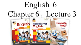 English Class 6 Chapter 6 Lecture 3 [upl. by Kcirneh]