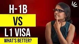 H1B vs L1  Which Visa is better  Full Guide [upl. by Areht]