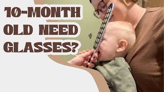 10MonthOld Need Glasses [upl. by Griz]