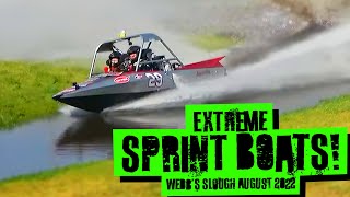 Extreme Jet Sprint Boat Racing  Webbs Slough 2022 August Event [upl. by Anigroeg]