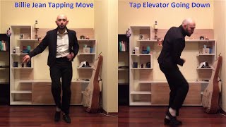 Michael Jackson dance tutorial  Billie Jean tapping moves and Tap Elevator Going Down [upl. by Eillit]