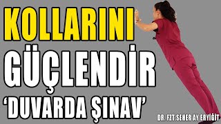 DUVARDA ŞINAV ÇEK KOLLARINI GÜÇLENDİR aktifizyo sırtağrısı kolgüçlendirme [upl. by Ebby]