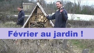 Que faire au jardin en Fevrier [upl. by Notnroht]