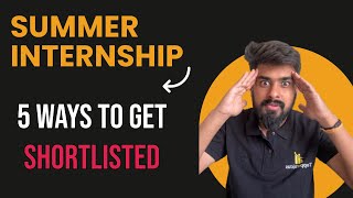 Ep 03 MBA Summer Internship  How to get a Shortlist   5 things to do for getting Shortlisted [upl. by Ondrej428]