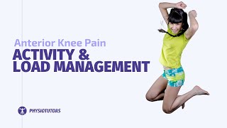 Patellofemoral Pain in Adolescents  Activity Modification and Load Management [upl. by Ramedlaw831]