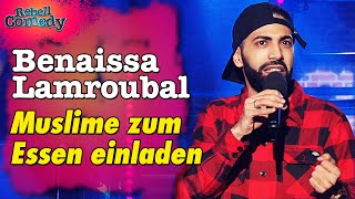 Wenn man Muslime zum Essen einlädt  Benaissa Lamroubal  RebellComedy [upl. by Hannover]