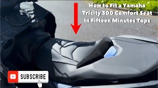 How to fit a Yamaha Tricity 300 Comfort Seat [upl. by Gebelein]