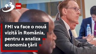 FMI va face o nouă vizită în România pentru a analiza economia țării [upl. by Ulises]