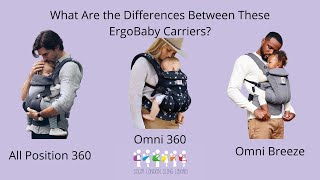 What Are the Differences Between These ErgoBaby Carriers All Position 360 Omni 360 and Omni Breeze [upl. by Labors322]