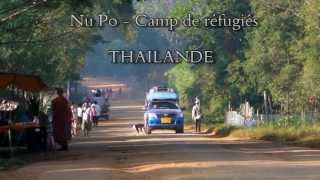 Thailande  Nu Po Camp de réfugiés birmans  La vie  Sous titres Fr [upl. by Dal]