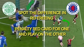 DIFFERENCE IN REFEREEING BETWEEN CELTIC amp RANGERS  BIAS OR CHEATING [upl. by Silvain457]