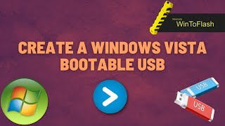 How to create a Windows Vista Bootable USB  Level 1 [upl. by Perloff]