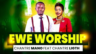 EWE WORSHIP SONG MEDLEY WITH MINISTER MANO FEAT MINISTER LIGTH [upl. by Delgado]