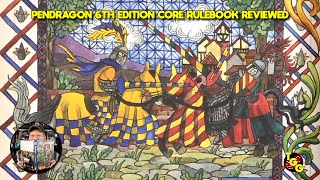 Pendragon 6th Edition Core Rulebook Reviewed [upl. by Trumann160]