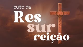 CULTO DA RESSURREIÇÃO E CEIA DO SENHOR  Pr Lusival [upl. by Nai]