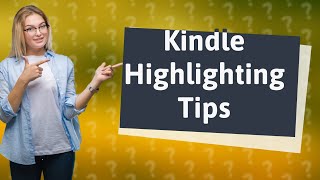 How do you highlight in Kindle on iPad [upl. by Lisandra]