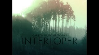 CARBON BASED LIFEFORMS   Interloper  REISSUE 2015 full album [upl. by Notnirt765]