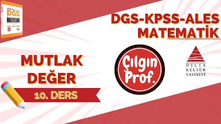 10 DERS MUTLAK DEĞER KONU ANLATIM 2024 [upl. by Irehs]