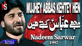 Nadeem Sarwar  Mujhe Abbas Kehtey Hain 1997 [upl. by Madelin]