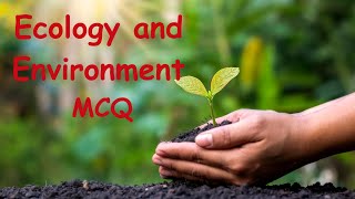 Ecology and Environment MCQ Part1Biology MCQLife Science Classes [upl. by Bak]