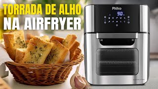 Como Fazer Torrada de Alho na Airfryer cortes [upl. by Susann]