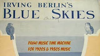 1920s Theater Organ Music Of Jesse Crawford  Blue Skies Pax41 [upl. by Notpmah]