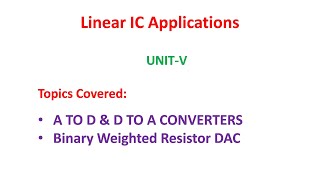 A to D amp D to A converters Introduction  Binary Weighted Resistor DAC  LICA U51 [upl. by Yatnuahs]