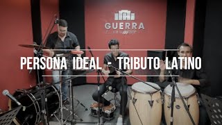 PERSONA IDEAL  TRIBUTO LATINO  SESIÓN 1 [upl. by Hakeber]