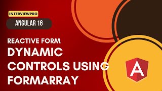 37 Angular 16  Reactive Forms  Dynamic controls using FormArray [upl. by Asylem666]