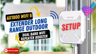 AX1800 WiFi 6 Extender Long Range Outdoor Dual Band WiFi Repeater Booster setup [upl. by Dre]