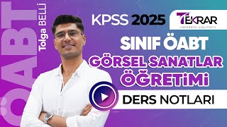 2025 KPSS Sınıf ÖABT Görsel Sanatlar Öğretimi  Resim Türleri ve Görsel Sanatlar Tek Tolga Belli [upl. by Firestone47]