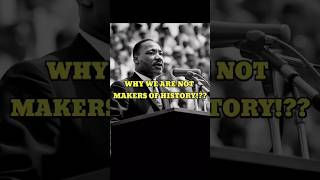 Why We are Not Makers of History🥹😢MARTIN L KING speech viralshort usa shorts politics freedom [upl. by Slemmer613]