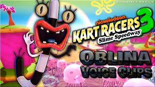 All Oblina Voice Clips • Nickelodeon Kart Racers 3 Slime Speedway • Voice Lines • 2021 [upl. by Yllier]