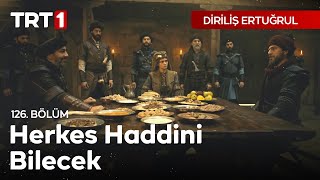 Diriliş Ertuğrul 126 Bölüm  Ertuğrul’un Emir Bahattine haddini bildirmesi [upl. by Asirrak682]