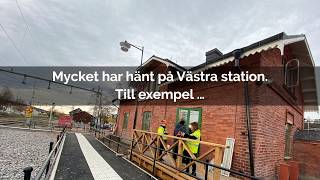 Mycket har hänt på Västra station [upl. by Tai923]