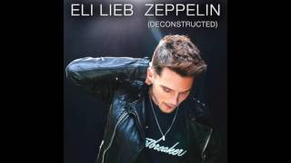 Eli Lieb  Zeppelin deconstructed audio [upl. by Duahsar190]