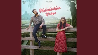 Mohabbatan Waleya [upl. by Chainey]