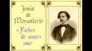 Jesús de Monasterio «Fiebre de amor» 1867 [upl. by Thaddus]