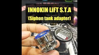 The Innokin LIFT STA Siphon Tank Adapter make your auto RDTA from RDA [upl. by Airbmac]