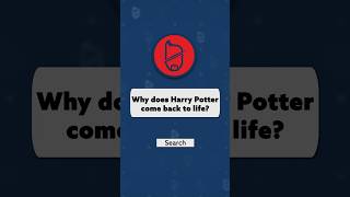 Why Does Harry Potter Come Back To Life harrypotter [upl. by Ariahay]