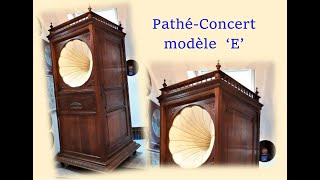 Phonographe PathéConcert modèle E [upl. by Oriel852]