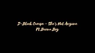 DBlock Europe  She’s Not Anyone Ft Burna Boy LYRICS [upl. by Hogarth]