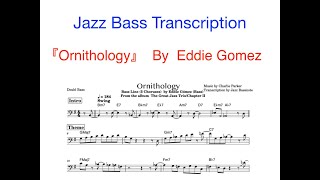 『Ornithology』 Eddie Gomez Bass Solo Transcription [upl. by Frederique]