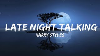 Harry Styles  Late Night Talking Lyrics  30mins Chill Music [upl. by Enined]