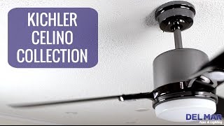 Kichler Celino Ceiling Fan Collection [upl. by Atreb]