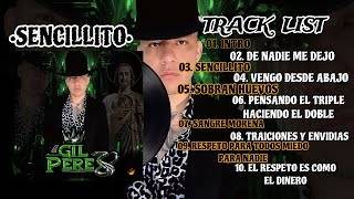 CORRIDOS 2024 GIL PEREZ ALBUM COMPLETO [upl. by Symer]